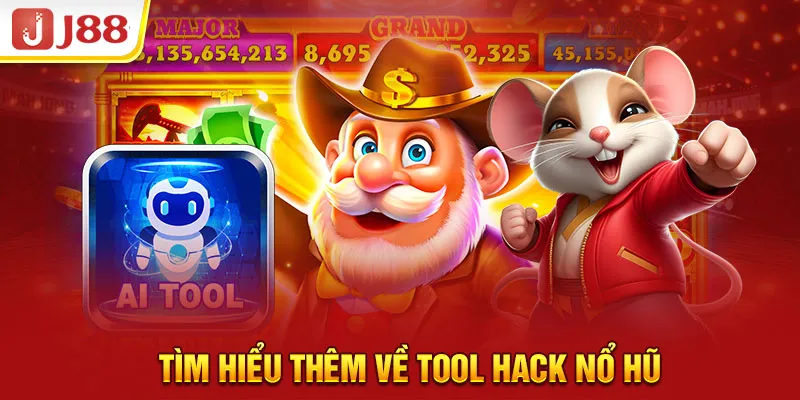 Tìm hiểu thêm về tool hack nổ hũ