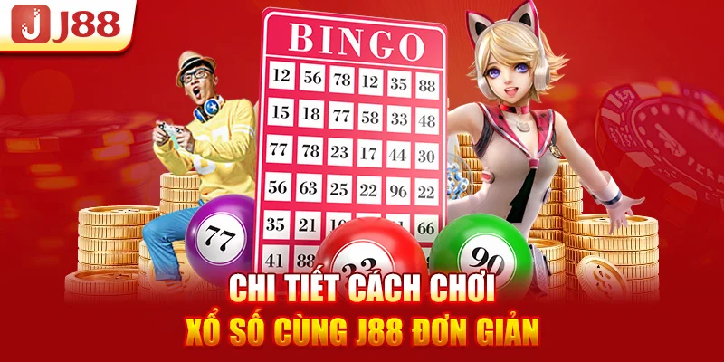 Chi tiết cách chơi xổ số cùng J88 đơn giản