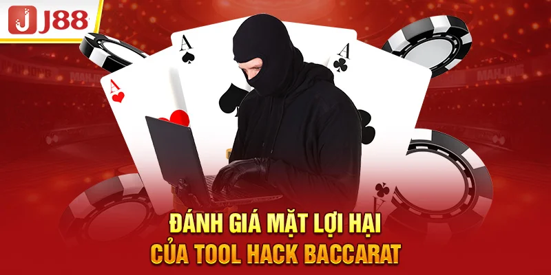 Đánh giá mặt lợi hại của tool hack Baccarat