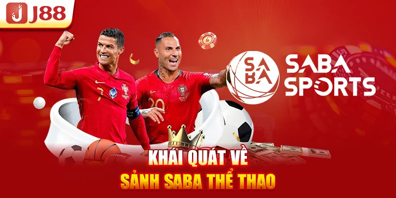 Khái quát về sảnh SABA thể thao