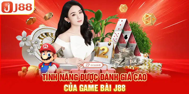 Tính năng được đánh giá cao của game bài J88