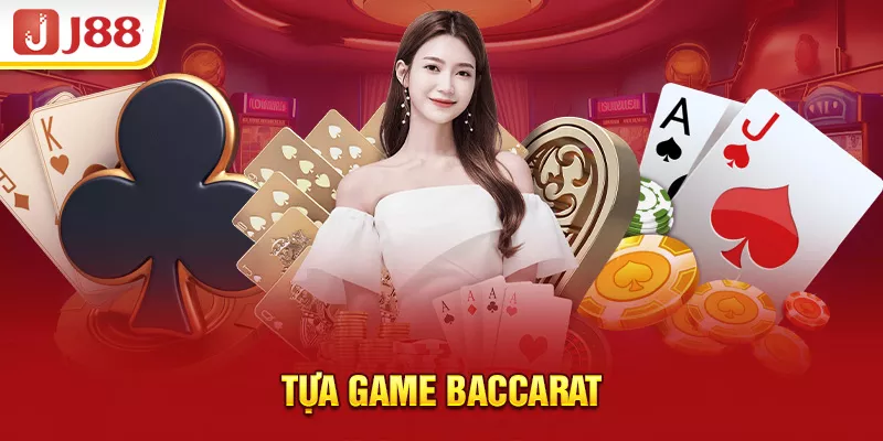 Tựa game Baccarat