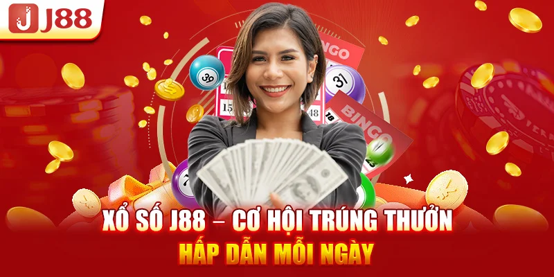 Xổ Số J88 – Cơ Hội Trúng Thưởng Hấp Dẫn Mỗi Ngày